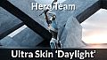 Hero Team: Ultra Skin 'Daylight'