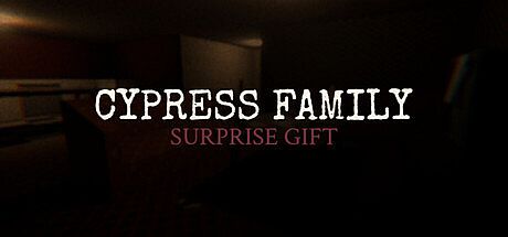 The Cypress Family : Surprise Gift Game