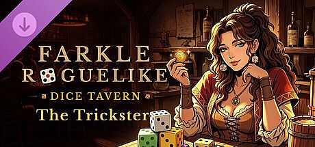 Dice Tavern - The Trickster