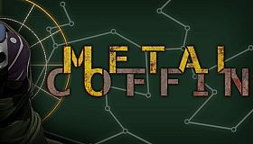 Metal Coffin