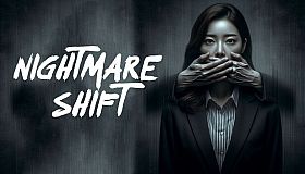 Nightmare Shift