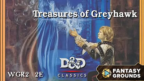 Fantasy Grounds - D&D Classics: WGR2 Treasures of Greyhawk (2E) DLC