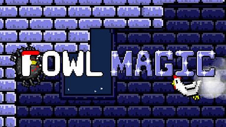 Fowl Magic Game