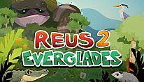 Buy Reus 2 - Everglades PC