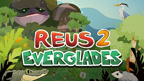 Reus 2 - Everglades