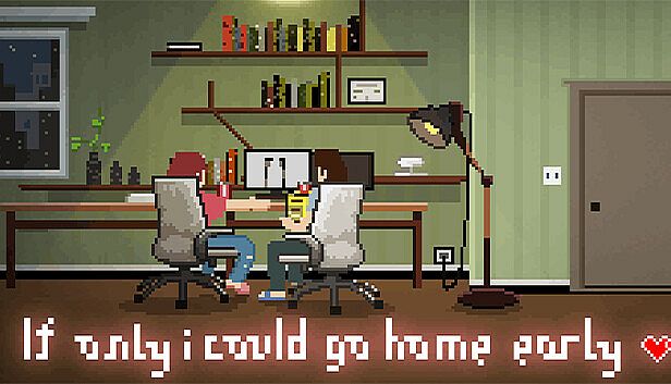 Buy If only I could go home early