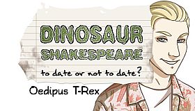 Dinosaur Shakespeare: Oedipus T-Rex