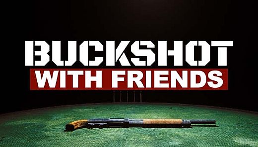 Buckshot With Friends