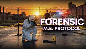 FORENSIC - M.E. Protocol