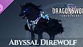 DragonSword : Awakening - Familiar : Abyssal Direwolf