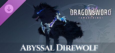 DragonSword : Awakening - Familiar : Abyssal Direwolf DLC