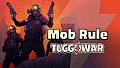 Tuggowar - Mob Rule