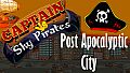 Captain vs Sky Pirates - Post Apocalyptic City