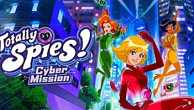 Totally Spies! - Cyber Mission