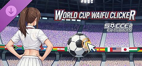 World Cup Waifu Clicker: Soccer Evolution - Supporter Pack