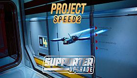 Project Speed 2 - Supporter Upgrade