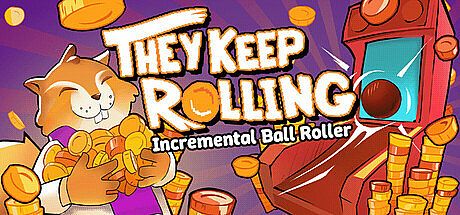 They Keep Rolling: Incremental Ball Roller Game