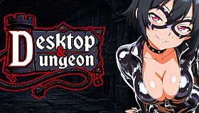 Desktop & Dungeon