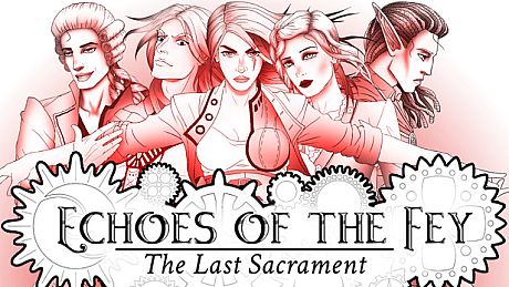 Echoes of the Fey: The Last Sacrament Game