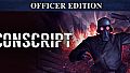 CONSCRIPT - Officer Edition