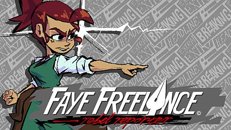 Faye Freelance: Rebel Reporter Game