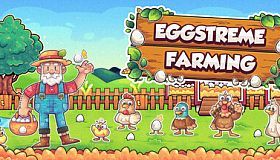 Eggstreme Farming