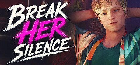 Break Her Silence Game