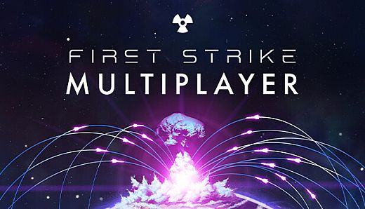 First Strike - Multiplayer