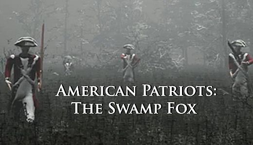 American Patriots: The Swamp Fox