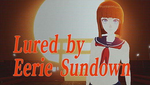 Lured by Eerie Sundown