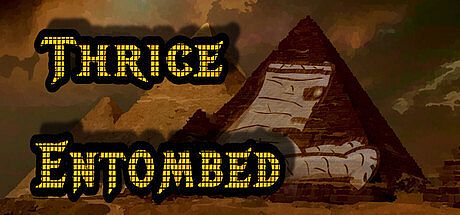 Thrice Entombed Game