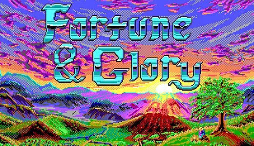 Fortune and Glory