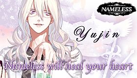 Nameless will heal your heart ~Yujin~