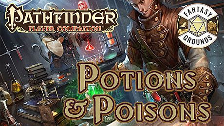Fantasy Grounds - Pathfinder RPG - Pathfinder Companion: Potions and Poisons DLC