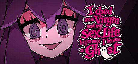 I Died as a Virgin and My Sex Life Began Once I Became a Ghost! Game