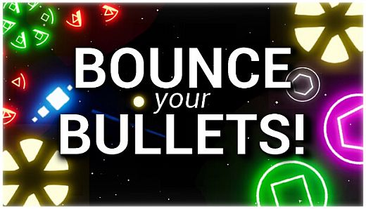 Bounce your Bullets!