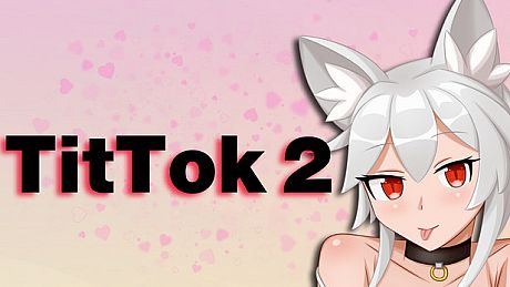 TitTok 2 Game