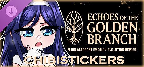 ECHOES OF THE GOLDEN BRANCH - Chibi Stickers