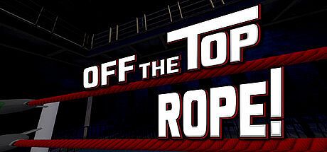 Off The Top Rope!