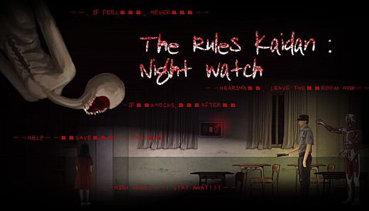 The Rules Kaidan: Night Watch