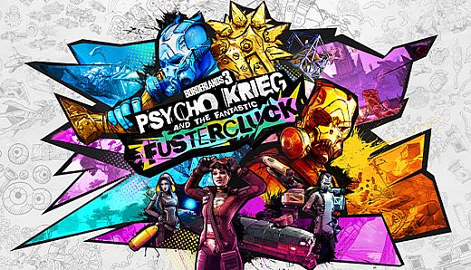 Borderlands 3: Psycho Krieg and the Fantastic Fustercluck