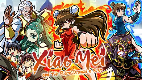 Xiaomei and the Flame Dragon's Fist Game