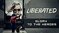 Liberated: Glory to the Heroes