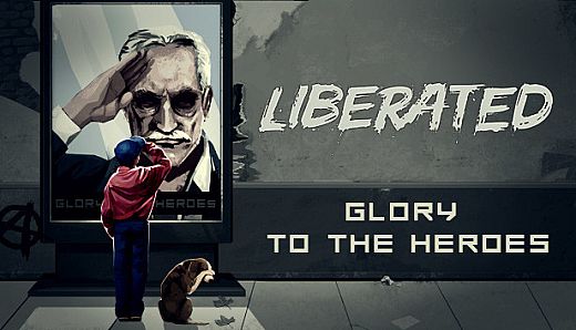 Liberated: Glory to the Heroes