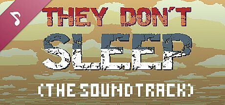 They Don't Sleep Soundtrack