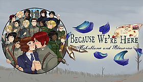 Because We're Here - Act I