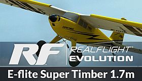 RealFlight Evolution - E-flite Super Timber 1.7m