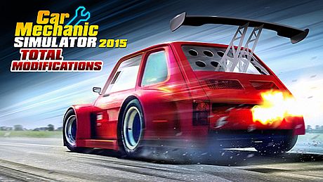 Car Mechanic Simulator 2015 - Total Modifications DLC