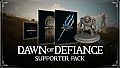 Dawn of Defiance - Supporter Pack Upgrade