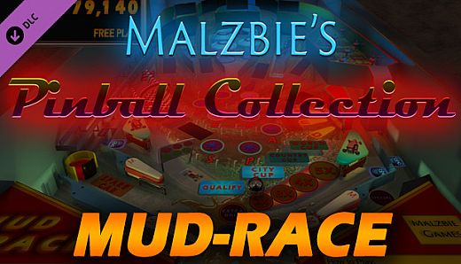Malzbie's Pinball Collection - Mud Race Table